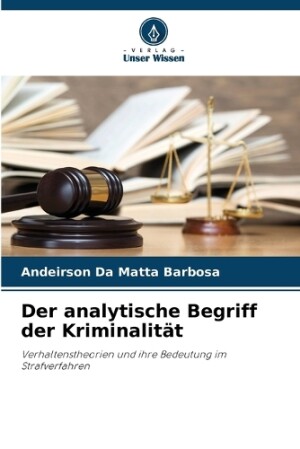 analytische Begriff der Kriminalität