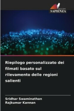 Riepilogo personalizzato dei filmati basato sul rilevamento delle regioni salienti