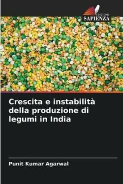 Crescita e instabilit� della produzione di legumi in India