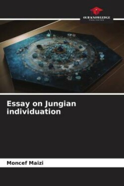 Essay on Jungian individuation