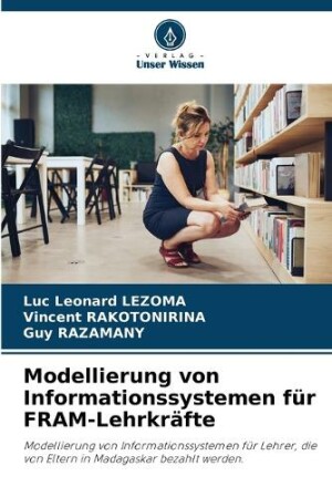 Modellierung von Informationssystemen f�r FRAM-Lehrkr�fte