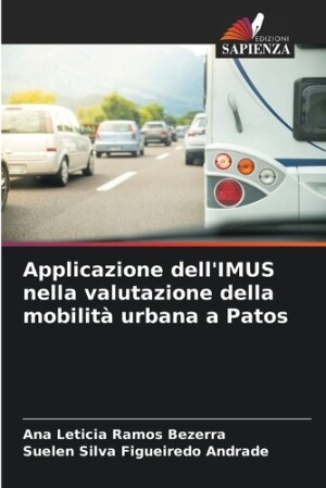 Applicazione dell'IMUS nella valutazione della mobilit� urbana a Patos