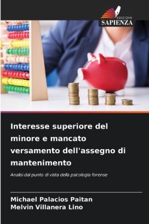 Interesse superiore del minore e mancato versamento dell'assegno di mantenimento