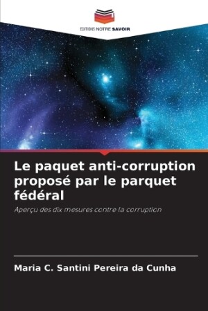 paquet anti-corruption proposé par le parquet fédéral