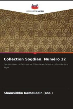 Collection Sogdian. Num�ro 12