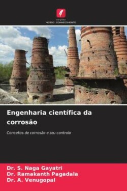 Engenharia cient�fica da corros�o