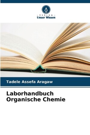 Laborhandbuch Organische Chemie