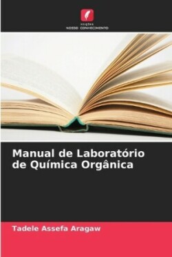 Manual de Laboratório de Química Orgânica