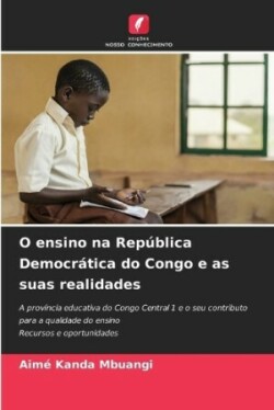 O ensino na Rep�blica Democr�tica do Congo e as suas realidades