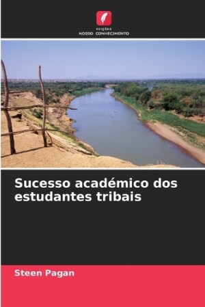 Sucesso acad�mico dos estudantes tribais