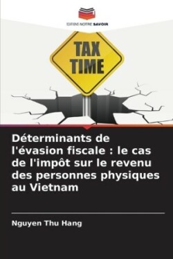 Déterminants de l'évasion fiscale