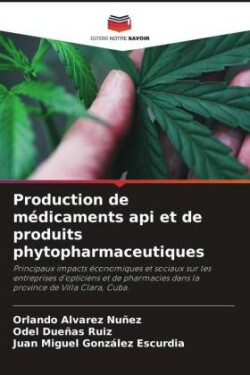 Production de m�dicaments api et de produits phytopharmaceutiques