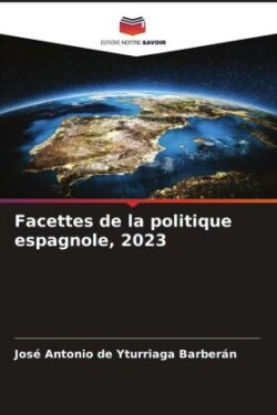 Facettes de la politique espagnole, 2023