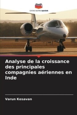 Analyse de la croissance des principales compagnies aériennes en Inde