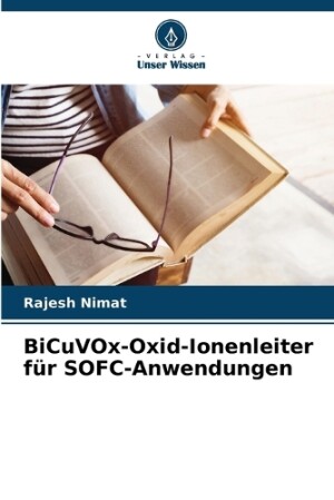BiCuVOx-Oxid-Ionenleiter für SOFC-Anwendungen