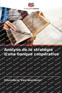 Analyse de la stratégie d'une banque coopérative