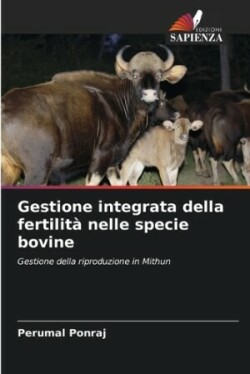 Gestione integrata della fertilità nelle specie bovine