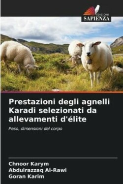 Prestazioni degli agnelli Karadi selezionati da allevamenti d'élite