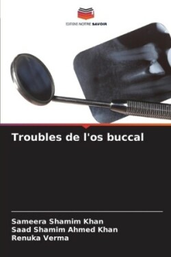 Troubles de l'os buccal