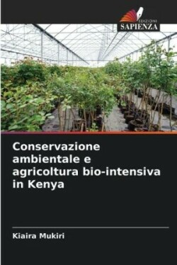 Conservazione ambientale e agricoltura bio-intensiva in Kenya