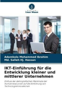 IKT-Einf�hrung f�r die Entwicklung kleiner und mittlerer Unternehmen