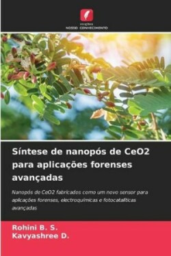 Síntese de nanopós de CeO2 para aplicações forenses avançadas