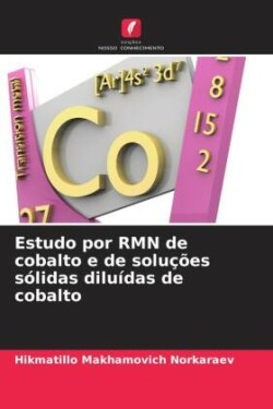 Estudo por RMN de cobalto e de soluções sólidas diluídas de cobalto