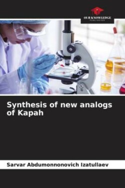 Synthesis of new analogs of Kapah