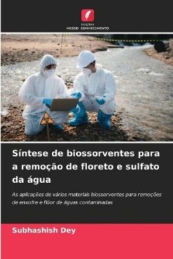 Síntese de biossorventes para a remoção de floreto e sulfato da água