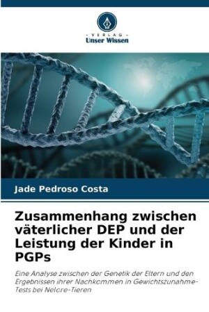 Zusammenhang zwischen väterlicher DEP und der Leistung der Kinder in PGPs