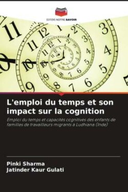 L'emploi du temps et son impact sur la cognition