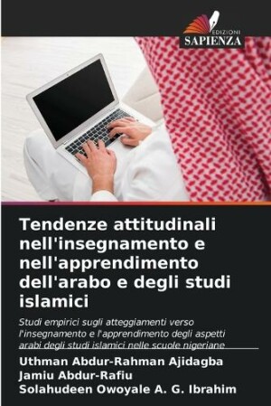 Tendenze attitudinali nell'insegnamento e nell'apprendimento dell'arabo e degli studi islamici