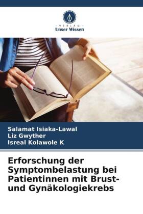 Erforschung der Symptombelastung bei Patientinnen mit Brust- und Gynäkologiekrebs