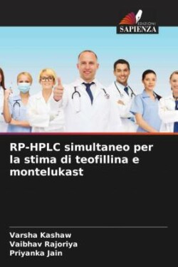 RP-HPLC simultaneo per la stima di teofillina e montelukast