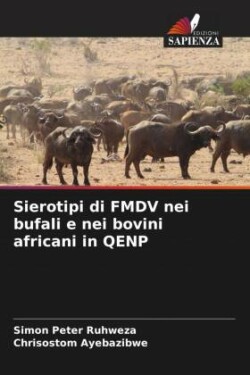 Sierotipi di FMDV nei bufali e nei bovini africani in QENP