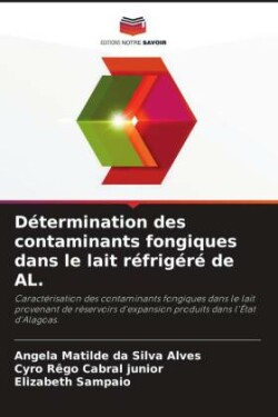 Détermination des contaminants fongiques dans le lait réfrigéré de AL.