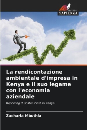 rendicontazione ambientale d'impresa in Kenya e il suo legame con l'economia aziendale