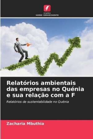 Relatórios ambientais das empresas no Quénia e sua relação com a F