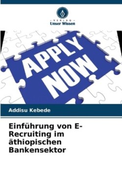 Einführung von E-Recruiting im äthiopischen Bankensektor