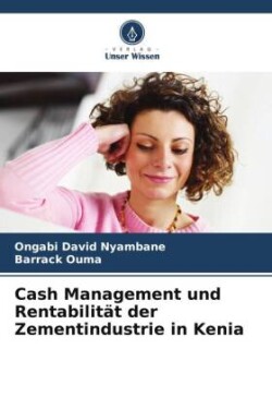 Cash Management und Rentabilität der Zementindustrie in Kenia