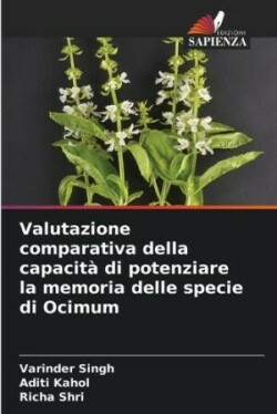 Valutazione comparativa della capacità di potenziare la memoria delle specie di Ocimum