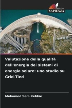 Valutazione della qualità dell'energia dei sistemi di energia solare