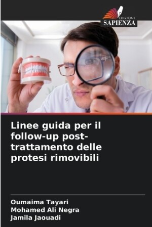 Linee guida per il follow-up post-trattamento delle protesi rimovibili