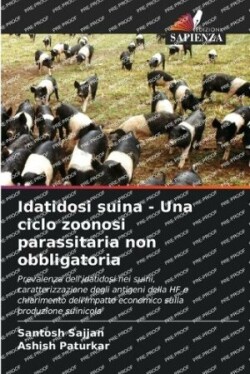 Idatidosi suina - Una ciclo zoonosi parassitaria non obbligatoria