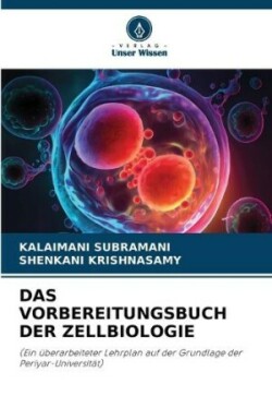 Vorbereitungsbuch Der Zellbiologie