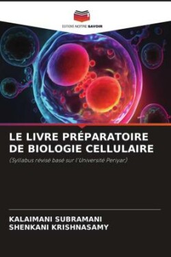 Livre Préparatoire de Biologie Cellulaire