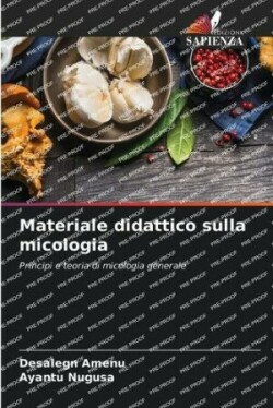 Materiale didattico sulla micologia