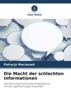 Macht der schlechten Informationen