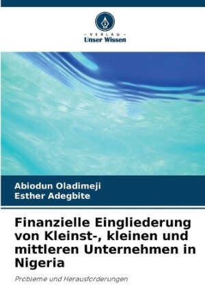 Finanzielle Eingliederung von Kleinst-, kleinen und mittleren Unternehmen in Nigeria