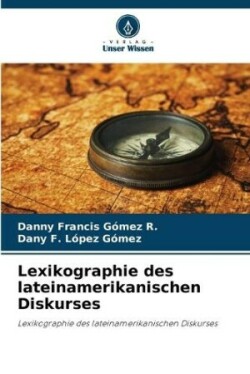 Lexikographie des lateinamerikanischen Diskurses